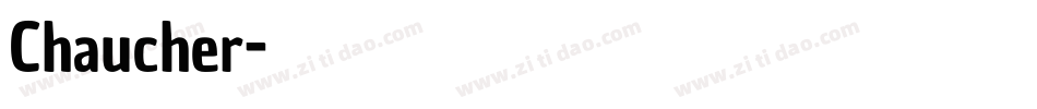 Chaucher字体转换