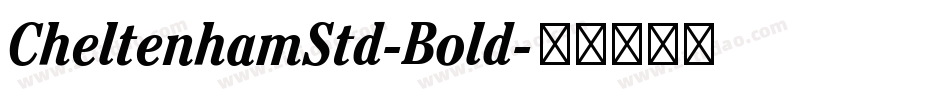 CheltenhamStd-Bold字体转换