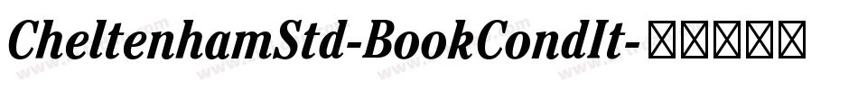 CheltenhamStd-BookCondIt字体转换