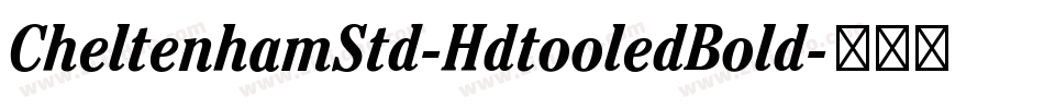 CheltenhamStd-HdtooledBold字体转换