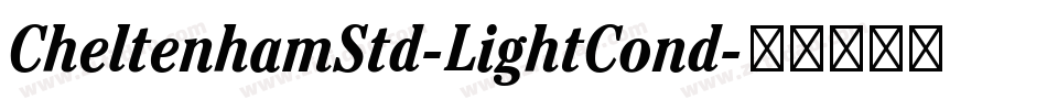 CheltenhamStd-LightCond字体转换