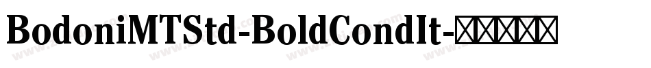 BodoniMTStd-BoldCondIt字体转换