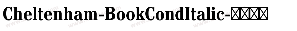 Cheltenham-BookCondItalic字体转换