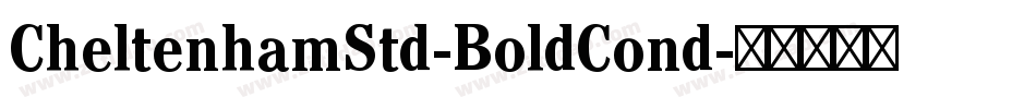 CheltenhamStd-BoldCond字体转换