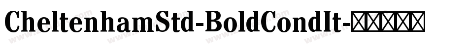 CheltenhamStd-BoldCondIt字体转换