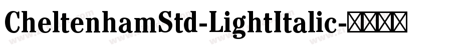 CheltenhamStd-LightItalic字体转换