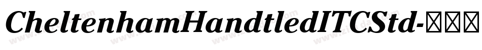 CheltenhamHandtledITCStd字体转换