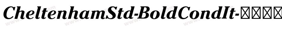 CheltenhamStd-BoldCondIt字体转换
