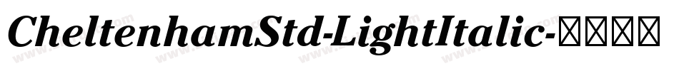 CheltenhamStd-LightItalic字体转换