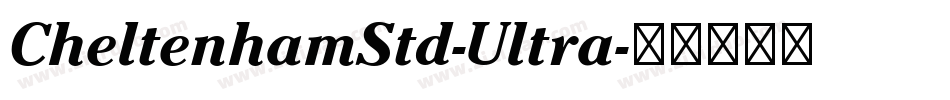 CheltenhamStd-Ultra字体转换