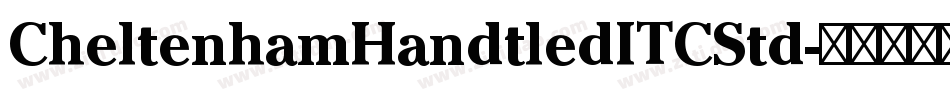 CheltenhamHandtledITCStd字体转换