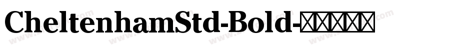 CheltenhamStd-Bold字体转换
