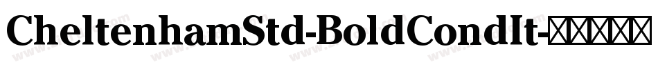 CheltenhamStd-BoldCondIt字体转换