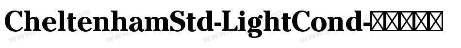 CheltenhamStd-LightCond字体转换