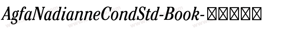 AgfaNadianneCondStd-Book字体转换
