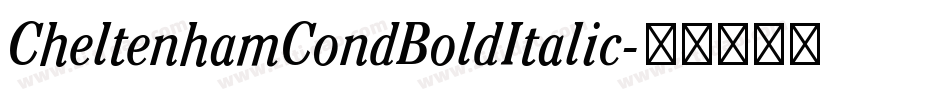 CheltenhamCondBoldItalic字体转换