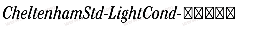 CheltenhamStd-LightCond字体转换