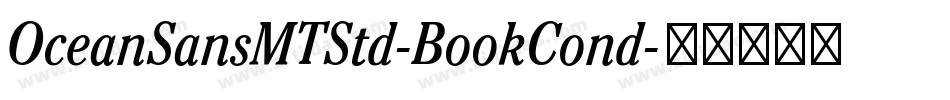 OceanSansMTStd-BookCond字体转换