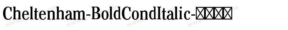 Cheltenham-BoldCondItalic字体转换