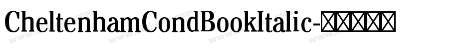 CheltenhamCondBookItalic字体转换