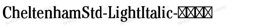 CheltenhamStd-LightItalic字体转换