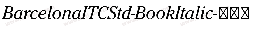 BarcelonaITCStd-BookItalic字体转换