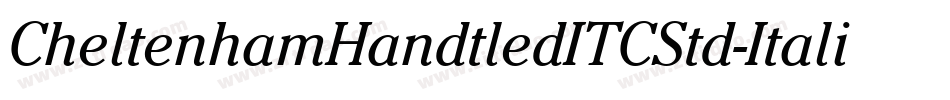 CheltenhamHandtledITCStd-Italic字体转换
