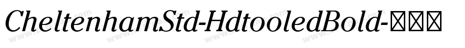 CheltenhamStd-HdtooledBold字体转换