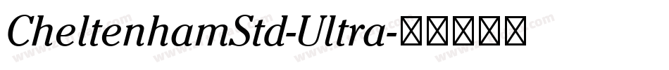 CheltenhamStd-Ultra字体转换