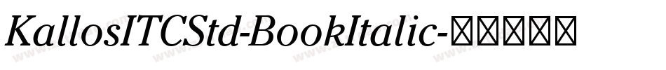 KallosITCStd-BookItalic字体转换