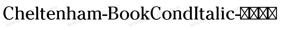 Cheltenham-BookCondItalic字体转换