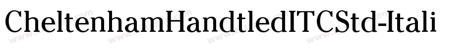 CheltenhamHandtledITCStd-Italic字体转换