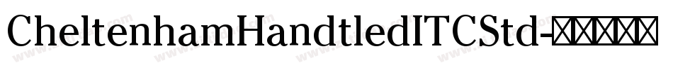 CheltenhamHandtledITCStd字体转换