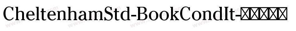 CheltenhamStd-BookCondIt字体转换