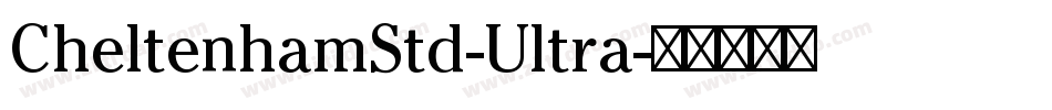 CheltenhamStd-Ultra字体转换