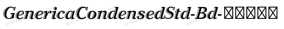 GenericaCondensedStd-Bd字体转换