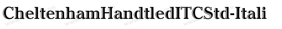 CheltenhamHandtledITCStd-Italic字体转换