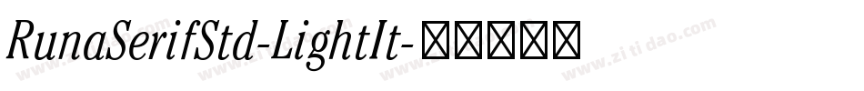 RunaSerifStd-LightIt字体转换