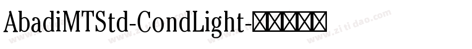 AbadiMTStd-CondLight字体转换