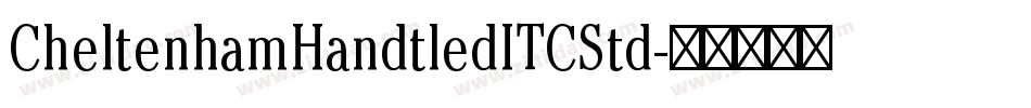 CheltenhamHandtledITCStd字体转换