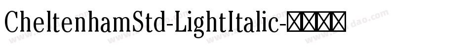 CheltenhamStd-LightItalic字体转换