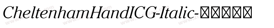 CheltenhamHandICG-Italic字体转换
