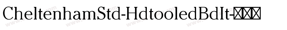 CheltenhamStd-HdtooledBdIt字体转换