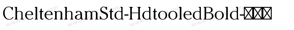 CheltenhamStd-HdtooledBold字体转换