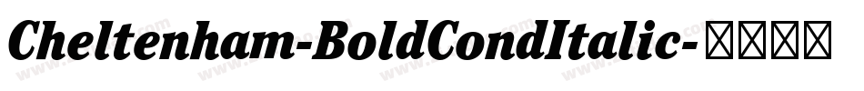 Cheltenham-BoldCondItalic字体转换