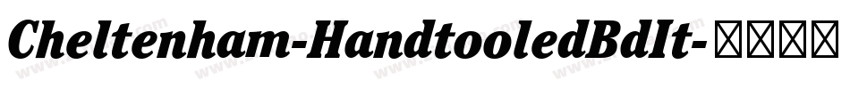 Cheltenham-HandtooledBdIt字体转换