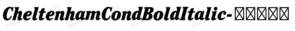 CheltenhamCondBoldItalic字体转换