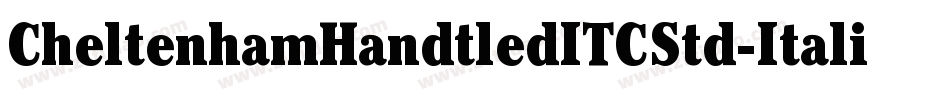 CheltenhamHandtledITCStd-Italic字体转换