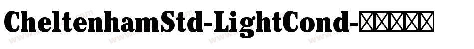 CheltenhamStd-LightCond字体转换
