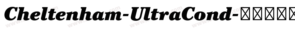 Cheltenham-UltraCond字体转换